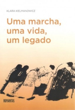 Uma marcha, uma vida, um legado