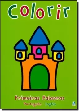 Colorir - Primeiras Palavras - Castelo