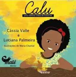 Calu - Uma Menina Cheia de Historias