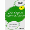 Sinopses Jurídicas: Dos Crimes Contra a Pessoa - vol. 8