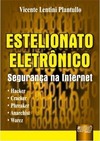 Estelionato Eletrônico - Segurança na Internet