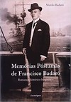 MEMORIAS POSTUMAS DE FRANCISCO BADARO