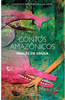 Contos Amazônicos - Coleção A Obra-Prima de Cada Autor
