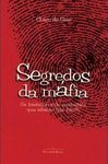 Segredos da Máfia: o Escândalo que abalou São Paulo