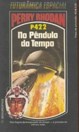 No Pêndulo do Tempo (Perry Rhodan #422)