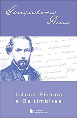I-Juca-Pirama e os Timbiras