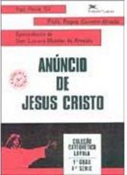 Anúncio de Jesus Cristo - 6 série - 1 grau