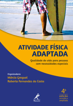 Atividade física adaptada: qualidade de vida para pessoas com necessidades especiais