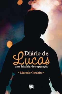 Diário de Lucas: uma história de superação
