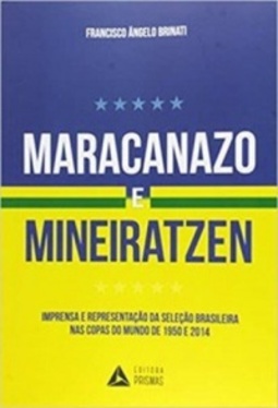 Maracanazo e Mineiratzen