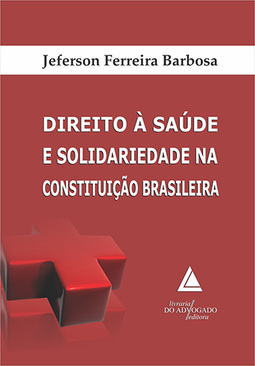Direito à saúde e solidariedade na Constituição brasileira