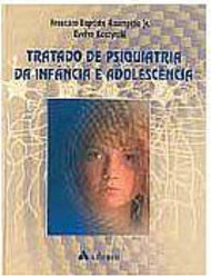 Tratado de Psiquiatria da Infância e Adolescência