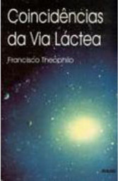 Coincidências da Via-Láctea