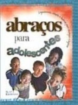 Abraços para Adolescentes