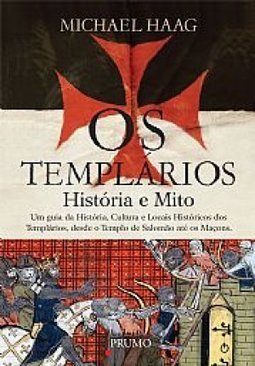 Os Templários - História E Mito