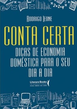 Conta certa: dicas de economia doméstica para o seu dia a dia