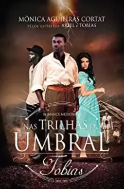 Nas Trilhas Do Umbral - Tobias