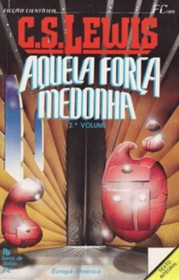 Aquela Força Medonha - II (Ficção Científica Europa-América #186)
