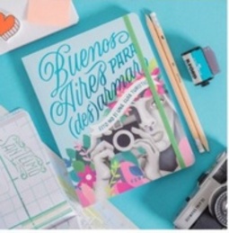 Buenos Aires para (des) armar