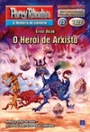 O Herói de Arxisto (Perry Rhodan #1022)