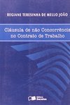 Cláusula de Não Concorrência no Contrato de Trabalho