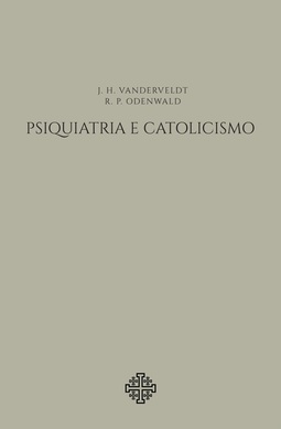 Psiquiatria e Catolicismo