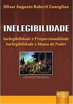 Inelegibilidade - Inelegibilidade e Proporcionalidade