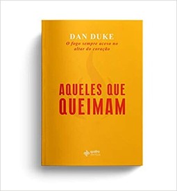 Aqueles Que Queimam