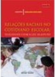 RELAÇOES RACIAIS NO COTIDIANO ESCOLAR