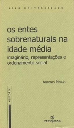 Os Entes Sobrenaturais na Idade Média