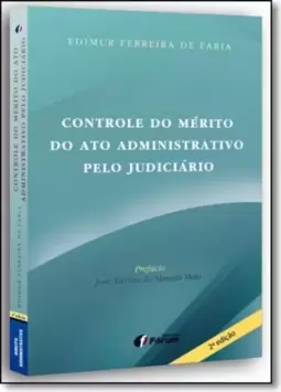 Controle Do Merito Do Ato Administrativo Pelo Judiciario