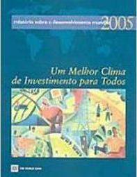Relatório Sobre o Desenvolvimento Mundial 2005