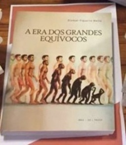 A era dos grandes equívocos