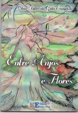 Entre Anjos e Flores