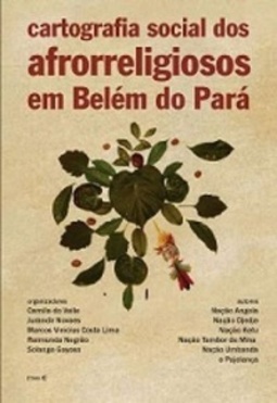 Cartografia social dos afrorreligiosos em Belém do Pará