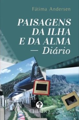 Paisagens da ilha e da alma: diário