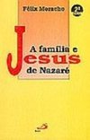 A Família e Jesus de Nazaré