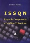 ISSQN: Regra de competência e conflitos tributários