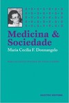 Medicina e sociedade: O médico e seu mercado de trabalho