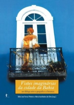 Visões imaginárias da cidade da Bahia