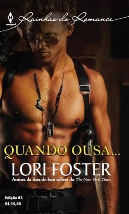 Quando ousa...