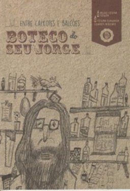 Entre Caixote E Balcões - Boteco Do Seu Jorge