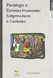 Psicologia e Direitos Humanos: Subjetividade e Exclusão