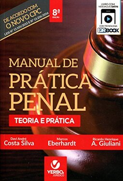 Manual de Prática Penal. Teoria e Prática