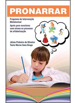 Pronarrar: programa de intervenção metatextual apoio para escolares com atraso no processo de alfabetização