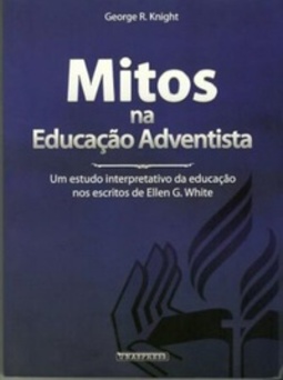 Mitos na Educação Adventista