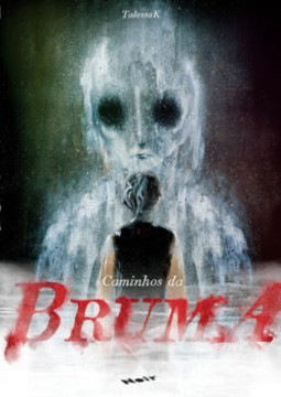Caminhos da bruma