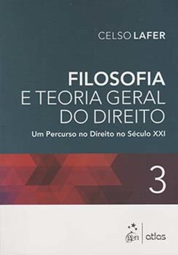 Filosofia e teoria geral do direito: Um percurso no direito no século XXI