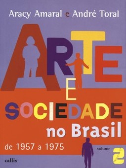 Arte e sociedade no Brasil: De 1957 a 1975