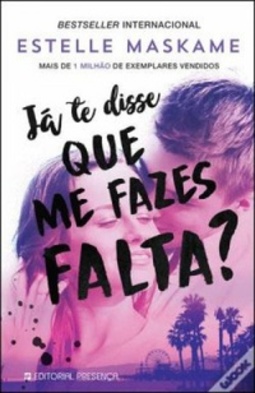 Já te disse que me fazes falta?